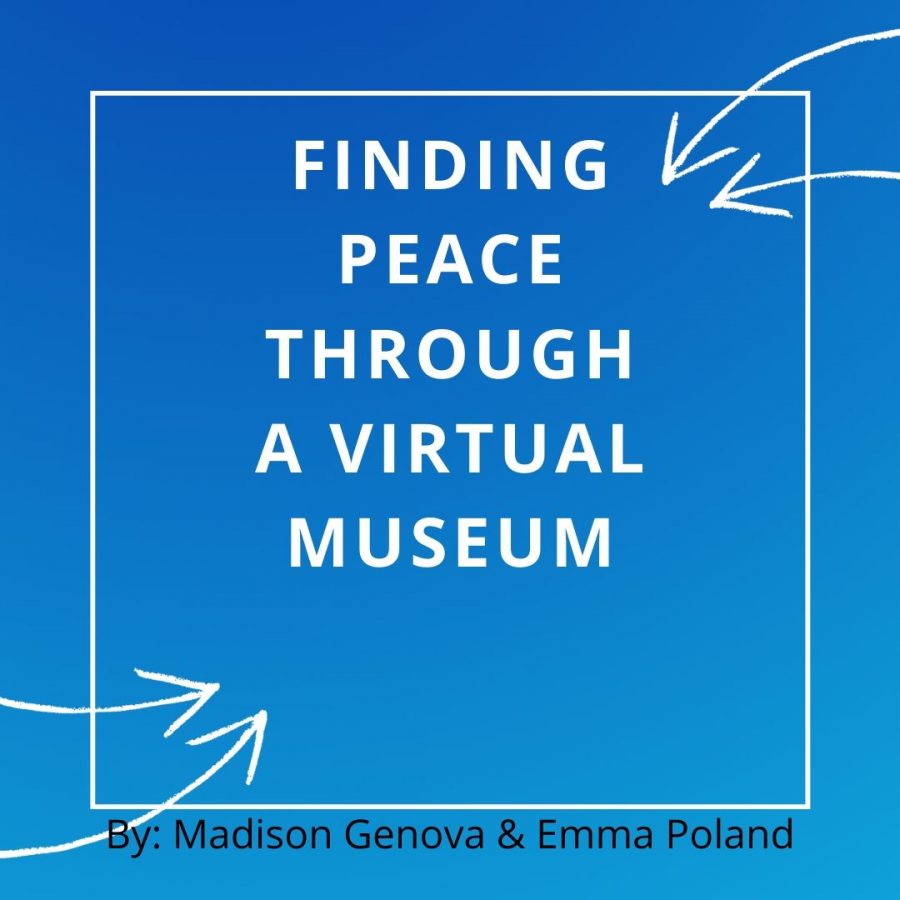 Finding Peace Through a Virtual Museum