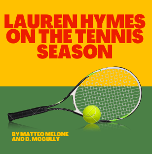 Lauren Hymes Thoughts on the Tennis Season