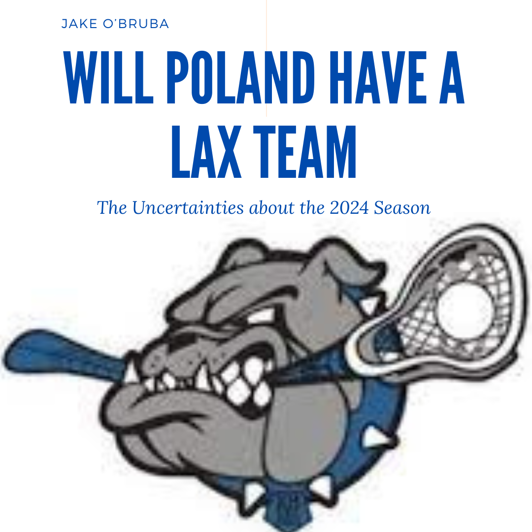 Poland Boys Lacrosse Team Uncertainty