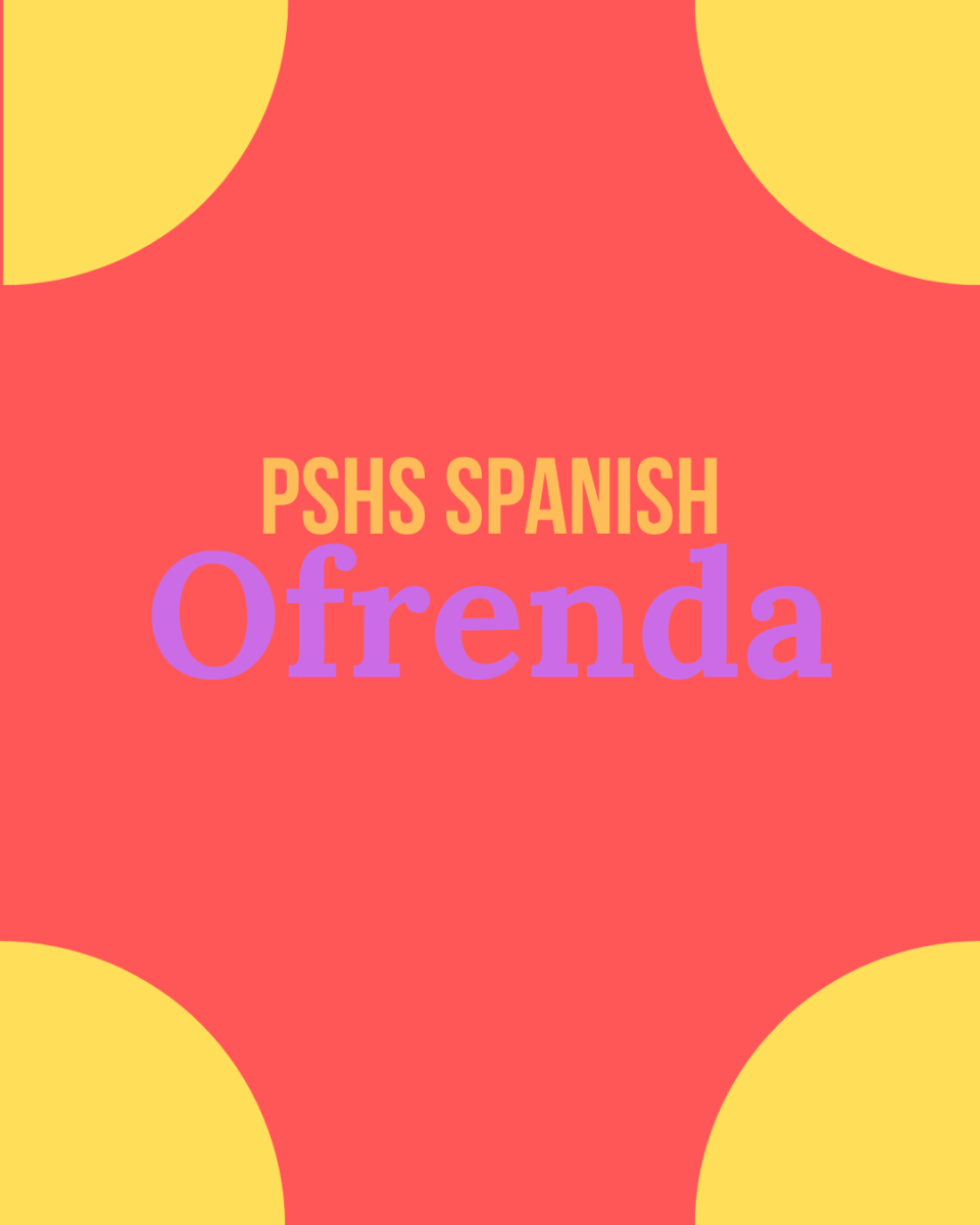 PSHS Spanish Class Activity: Ofrenda