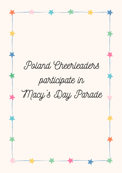 Poland Cheerleaders participate in Macy's Thanksgiving Day Parade